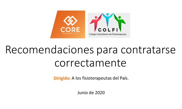 Recomendaciones para contratarse correctamente – Dirigido a los fisioterapeutas del país.