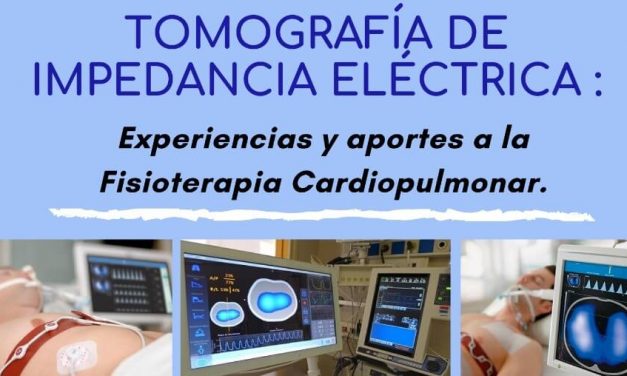 Webinar 8 Julio | TOMOGRAFÍA DE IMPEDANCIA ELÉCTRICA: Experiencias y aportes desde la Fisioterapia Cardiopulmonar.