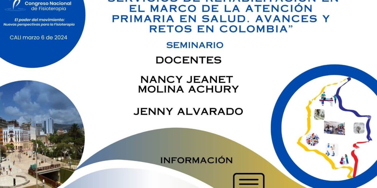 SERVICIOS DE REHABILITACIÓN EN EL MARCO DE LA ATENCIÓN PRIMARIA EN SALUD. AVANCES Y RETOS EN COLOMBIA